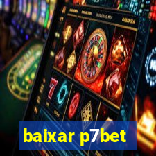 baixar p7bet